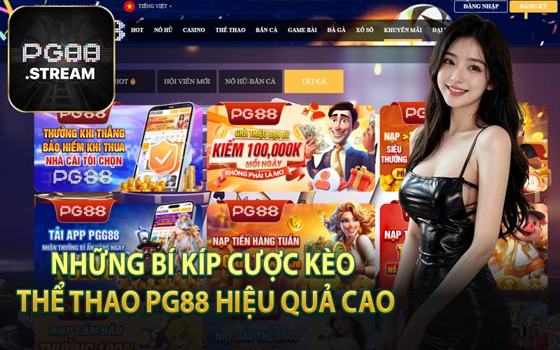 Những Bí Kíp Cược Kèo Thể Thao PG88 Hiệu Quả Cao