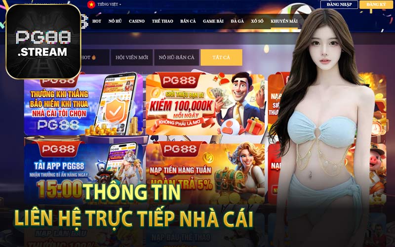 Thông Tin Liên Hệ Trực Tiếp Nhà Cái